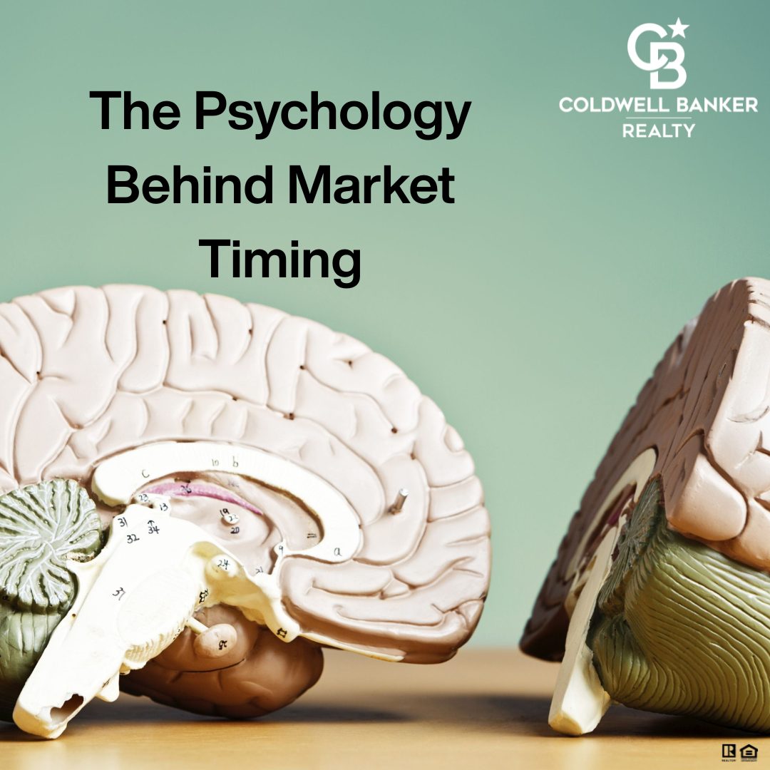 A detailed model of the human brain displayed on a desk with the title “The Psychology Behind Market Timing” and the Coldwell Banker Realty logo, representing how mindset influences real estate decisions.