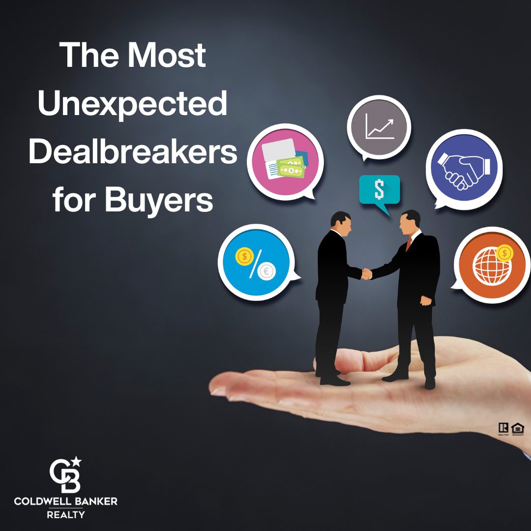 Graphic of two businesspeople shaking hands while standing on an open hand, surrounded by icons representing money, interest rates, global markets, and partnerships. Text reads “The Most Unexpected Dealbreakers for Buyers.” Includes Coldwell Banker Realty and REALTOR® logos.