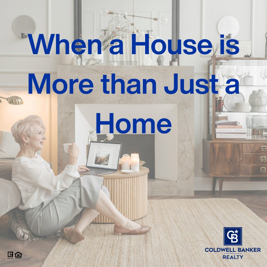 An older homeowner relaxing in a bright living room, holding a coffee and laptop, with text reading “When a House is More than Just a Home,” representing the emotional side of selling a longtime home.