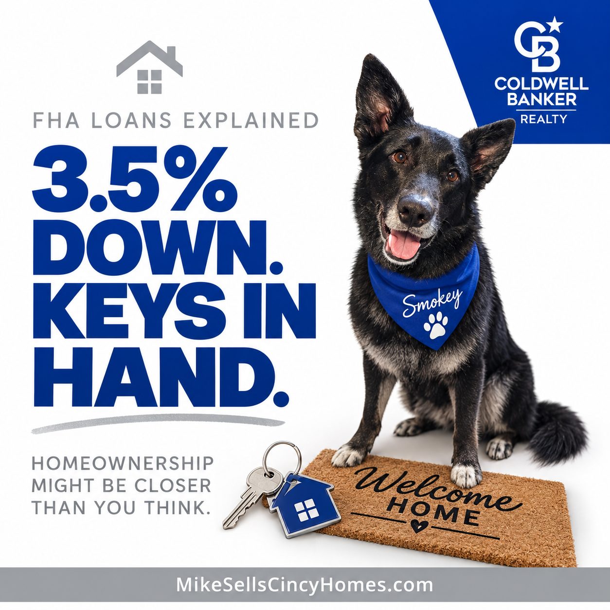 Illustrated graphic explaining FHA loans for first-time home buyers on Cincinnati's East Side, featuring Coldwell Banker branding and Smokey the dog mascot